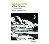 Clair de lune et autres nouvelles