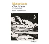 Clair de lune et autres nouvelles - - Guy De Maupassant - Gallimard - Livre