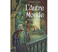 CLAIR DE LUNE L'autre monde - intégrale cycle tome 3