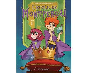 CLAIR DE LUNE L'école de Montperdu tome 1