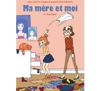 Clair de Lune Ma mère et moi tome 10