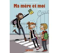 Clair de Lune ma mère et moi tome 3 - maman poule