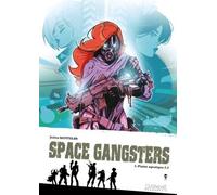 CLAIR DE LUNE Space gangsters tome 2