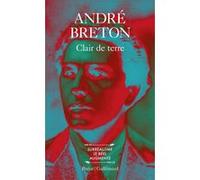 Clair de terre / Le Revolver à cheveux blancs /L'Air de l'eau / Mont de Piété André Breton (Auteur), Alain Jouffroy (Préface)