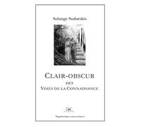 CLAIR-OBCUR DES VOIES DE LA CONNAISSANCE