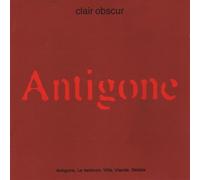 Clair Obscur - Antigone [Import]