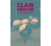 Clair obscur - Don Carpenter - Cambourakis - Poche - Roman