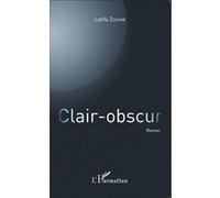 Latifa Zouhir – Clair-obscur – Roman – Broché