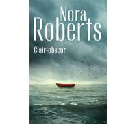Clair-obscur - Nora Roberts - Harlequin - Poche - Roman