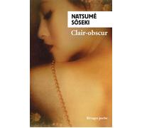 Clair-obscur - Sôseki Natsume - Rivages - Poche - Livre