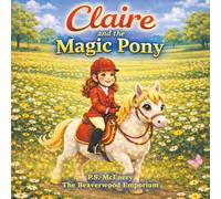 Claire and the Magic Pony