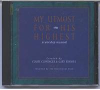 Claire Cloninger - My Utmost for His Highest - A Worship Musical