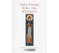Claire D'assise - Ecrits, Vies, Documents