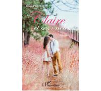 Claire et ses oncles - Rose Pequignot - L'harmattan - broché - Roman