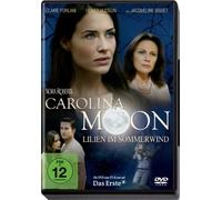 Claire Forlani - Carolina Moon-Lilien im Sommerwind [Import]