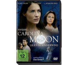Claire Forlani - Carolina Moon-Lilien im Sommerwind [Import]