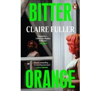 Claire Fuller Bitter Orange (Poche)