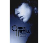 Claire Hamill: Complete Recordings Illustrated