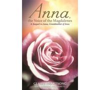 Claire Heartsong Catherine Ann Clemett Anna, the Voice of the Magdalenes (Poche)