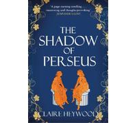 Claire Heywood The Shadow of Perseus (Poche)
