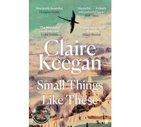 Claire Keegan - Small Things Like These Shortlisted for the Booker P - F245z