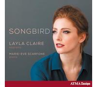 Claire, Layla - Songbird / Layla Claire