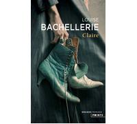 Claire - Louise Bachellerie - Points - Poche - Roman