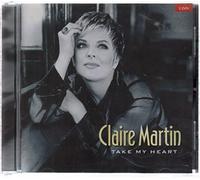 Claire Martin - Take My Heart