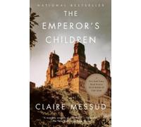 Claire Messud Emperor's Children (Poche)