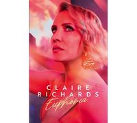 Claire Richards: Euphoria - Cassette [Cassette]
