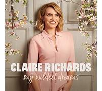Claire Richards - My Wildest Dreams [Cd] Deluxe Ed, Uk - Import