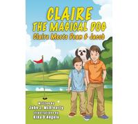 Claire the Magical Dog: Volume 1, Claire Meets Dean and Jacob