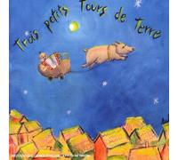 Claire Vaillant & Chakib Cadi Tazi & Joë - Trois Petits Tours De Terre