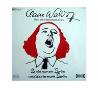Claire Waldoff - Es gibt nur ein Berlin und das ist mein Berlin (Ihre 20 schönsten Lieder)