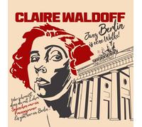 Claire Waldoff – Janz Berlin is eene Wolke – CD – Import