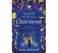 Clairmont: The sensuous hidden story of the greatest muse of the Romantic period
