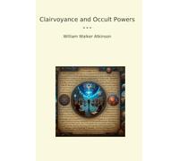 Clairvoyance and Occult Powers