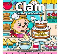 Clam Coloring Book: 50 Black and White Ocean-Themed Coloring Pages with Cute Clams and Sea Creatures for Kids