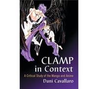 CLAMP in Context - Dani Cavallaro - McFarland amp Co Inc - Livre en Anglais - Paperback Dani CavallaroDani Cavallaro (Auteur)
