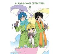 Clamp School Detectives T02: Nouvelle édition