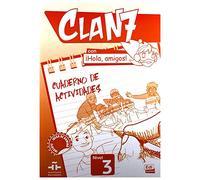 Clan 7 con ¡Hola, amigos!: Cuaderno de actividades (0000)