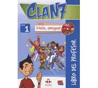Clan 7 Con Ihola, Amigos ! Nivel 1 - Libro Del Professor (3 Cd Audio)