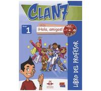 Clan 7 Con Ihola, Amigos ! Nivel 1 - Libro Del Professor (3 Cd Audio)