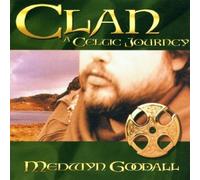 Clan: A Celtic Journey by Medwyn Goodall (1998-03-03)