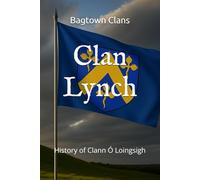 Clan Lynch: History of Clann Ó Loingsigh