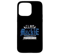 Clan Mackie - Malice et Chaos Depuis Le Moyen Âge Coque pour iPhone 15 Pro Max