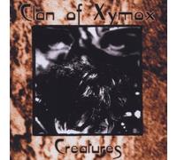 Clan Of Xymox - Creatures [Import]