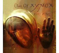 Clan of Xymox - in Love We Trust [Import]