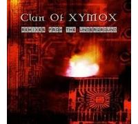 Clan of Xymox - Remixes from The Underground [Import]