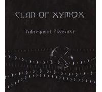 Clan of Xymox - Subsequent Pleasures [Import]